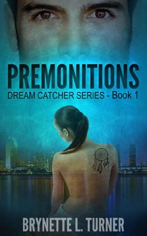 [Dream Catcher 01] • Premonitions